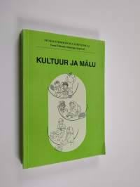 Kultuur ja mälu : konverentsi materjale