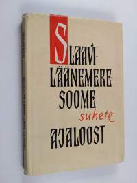 Slaavi-läänemeresoome suhete ajaloost