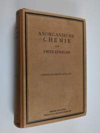 Anorganische Chemie : ein Lehrbuch zum Weiterstudium und zum Handgebrauch