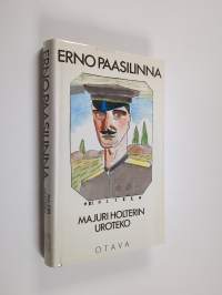 Majuri Holterin uroteko : kirjoituksia Suomesta ja maailmasta