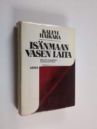 Isänmaan vasen laita : Suomen kansan demokraattinen liitto 30 vuotta piikkinä kansakunnan lihassa