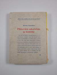 Pikkuväen askarteluja ja käsitöitä