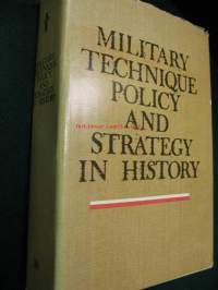 Military technique policy and stratecy
