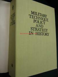 Military technique policy and stratecy