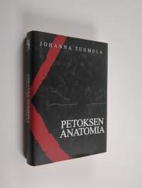 Petoksen anatomia : jännitysromaani