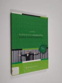 Kunnioita asiakasta, lisää luottamusta