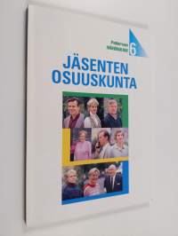 Jäsenten osuuskunta : yhteistoimintaa jäsenten hyväksi