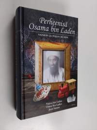 Perheenisä Osama bin Laden vaimon ja pojan silmin