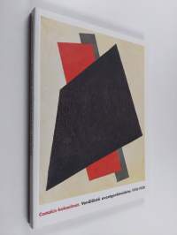 Costakis-kokoelmat : venäläistä avantgardetaidetta 1910-1930