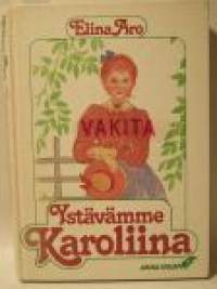 Ystävämme Karoliina