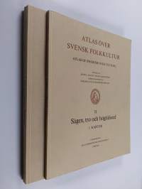 Atlas över svensk folkkultur II : 1-2 ; Sägen, tro och högtidssed : Kartor ; Kommentar
