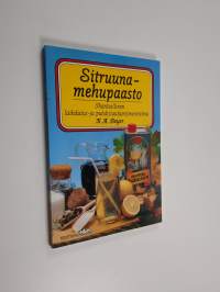 Sitruunamehupaasto : ihanteellinen laihdutus- ja puhdistautumismenetelmä