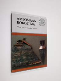 Martti Rautasen Ambomaan kokoelma Suomen kansallismuseossa