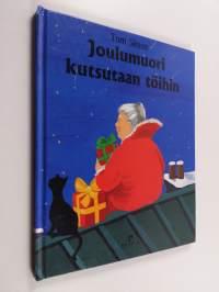 Joulumuori kutsutaan töihin