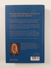 Hullut johtajat ja mitä ihmismielestä kannattaa tietää