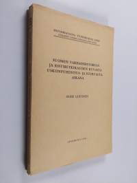 Suomen varhaishistorian ja ristiretkikauden kuvasta uskonpuhdistus- ja suurvalta-aikana