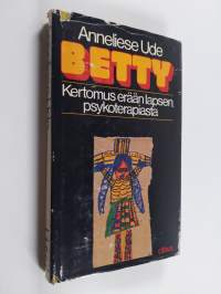 Betty : kertomus erään lapsen psykoterapiasta