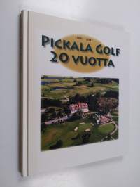 Pickala Golf 20 vuotta : 1987-2007