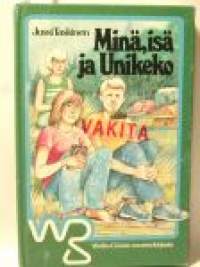 Minä ,isä ja unikeko