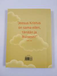 Ihan sama : eilen, tänään ja ikuisesti