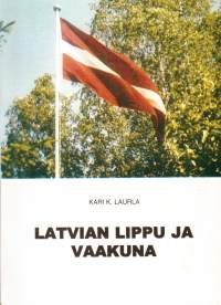 Latvian lippu ja vaakuna