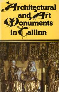Architectural and Art Monuments in Tallinn