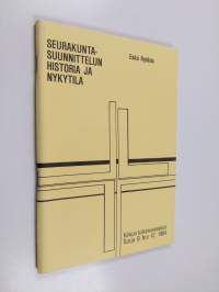 Seurakuntasuunnittelun historia ja nykytila