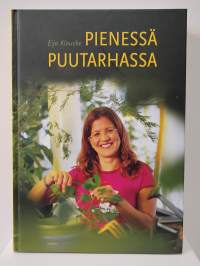 Pienessä puutarhassa - unelmien täyttymyksiä