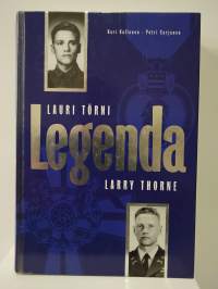 Lauri Törni - Legenda - Larry Thorne