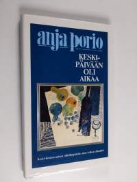 Keskipäivään oli aikaa