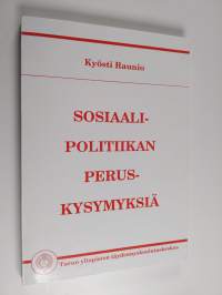 Sosiaalipolitiikan peruskysymyksiä