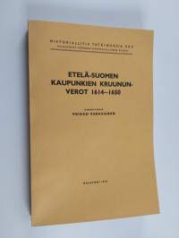 Etelä-suomen kaupunkien kruununverot 1614-1650