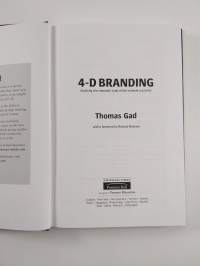 4-D branding : cracking the corporate code of the network economy