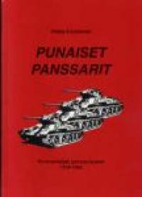 Punaiset panssarit - Puna-armeijan panssarijoukot 1918-1945