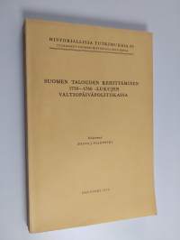 Suomen talouden kehittäminen 1750-1760 -lukujen valtiopäiväpolitiikassa