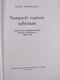 Naapurit vastoin tahtoaan : Suomi neuvostodiplomatiassa 1920 - 1932