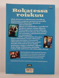 Rokatessa roiskuu 1 : Suomirokin levottomimmat sattumukset