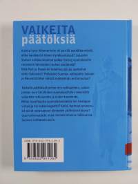 Vaikeita päätöksiä : sota-ajan valintoja ja ihmiskohtaloita