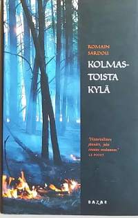 Kolmastoista kylä.   (Dekkari)