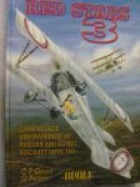 Red Stars  Vol 3 - Camouflage and markings of Russian and Soviet aircraft until 1941