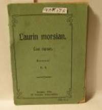 Laurin morsian.tosi tapaus