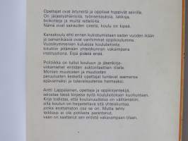Koulu on kipeä - Raportti koulunuudistuksesta