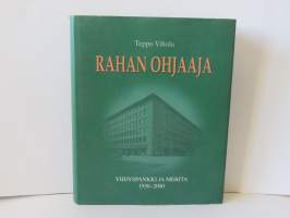 Rahan ohjaaja - Yhdyspankki ja Merita 1950-2000