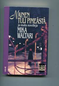 Nainen tuli pimeästä ja muita novelleja