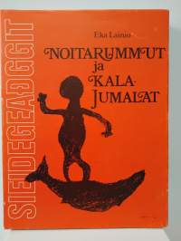 Noitarummut ja kalajumalat