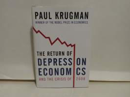 The Return of Depression Economics and the Crisis of 2008