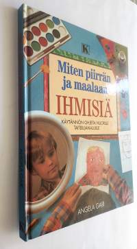 Miten piirrän ja maalaan ihmisiä
