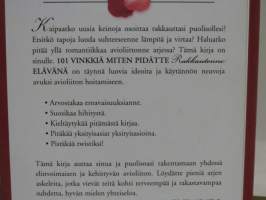 101 vinkkiä miten pidätte Rakkautenne elävänä
