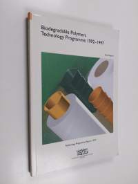 Biodegradable Polymers Technology Programme 1992-1997 : final report