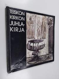 Teiskon kirkon juhlakirja